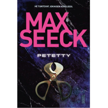 Max Seeck - Petetty
