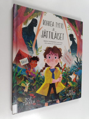 Zoe Tucker : Rohkea tyttö ja jättiläiset : Greta Thunberg...