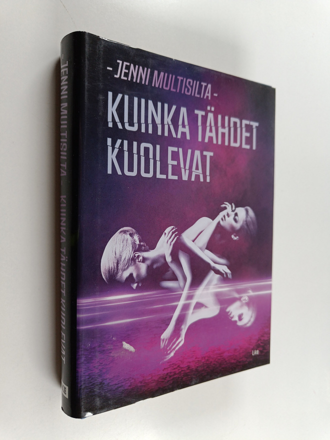Jenni Multisilta : Kuinka tähdet kuolevat