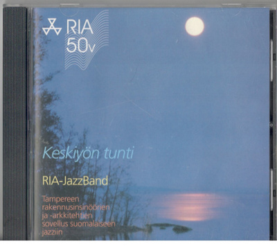 RIA-JAZZIBAND KESKIYÖN TUNTI