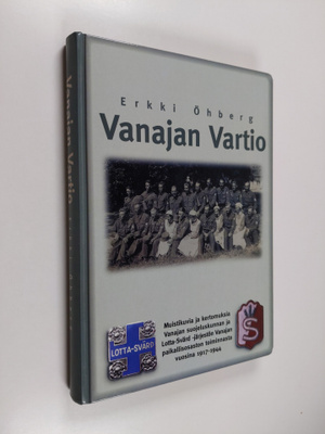 Erkki Öhberg : Vanajan vartio : muistikuvia ja kertomuksi...
