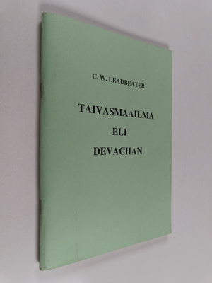 C. W. Leadbeater : Taivasmaailma eli devachan