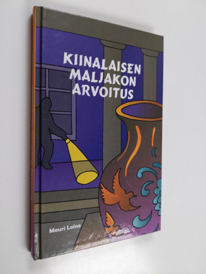 Mauri Laine : Kiinalaisen maljakon arvoitus