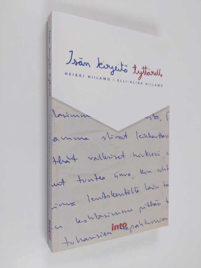 Heikki ym. Hiilamo : Isän kirjeitä tyttärelle