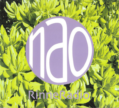 RinneRadio - Nao (CD) HYVÄ KUNTO!!