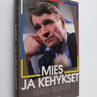 Eero Silvasti : Mies ja kehykset (tekijän omiste) - pikkukuva 1