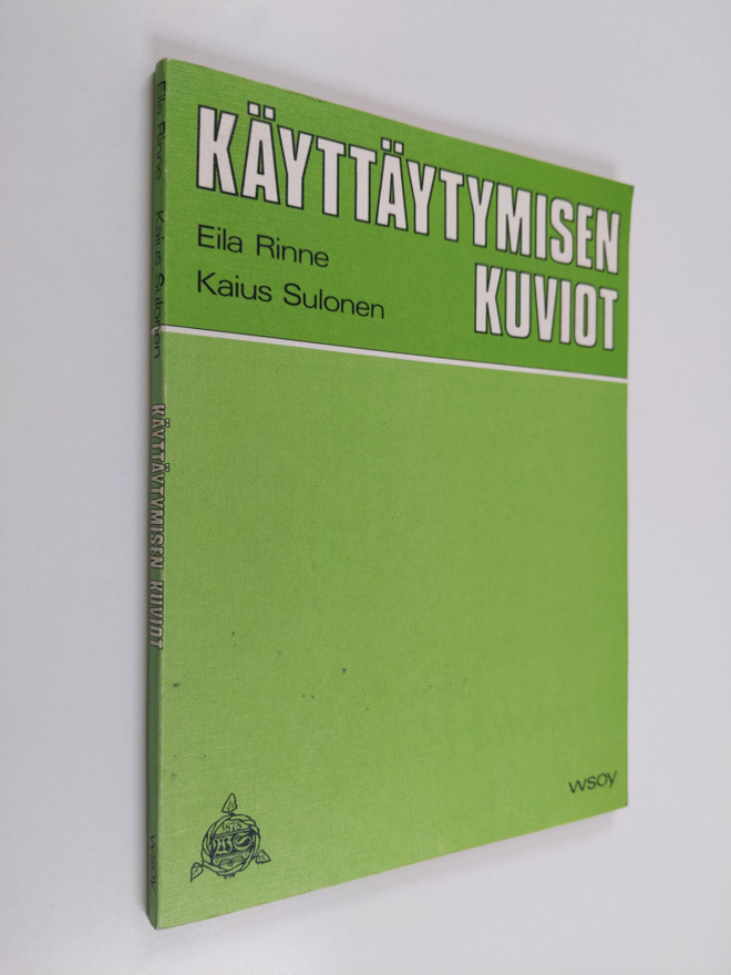 Eila Rinne : Käyttäytymisen kuviot : liike-elämän tapakas...
