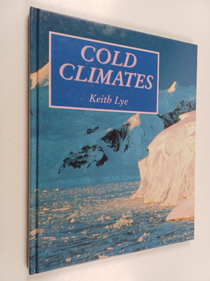 Keith Lye : Cold Climates