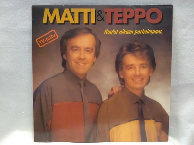 Lp Kuulut aikaan parhaimpaan - Matti & Teppo