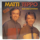 Lp Kuulut aikaan parhaimpaan - Matti & Teppo - pikkukuva 1