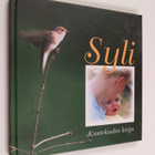 Leena Heinonen : Syli : kastekodin kirja - pikkukuva 1