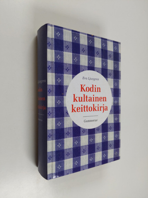 Eva Ljungren : Kodin kultainen keittokirja