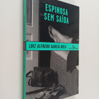 Luiz Alfredo Garcia-Roza : Espinosa sem Saida - pikkukuva 1