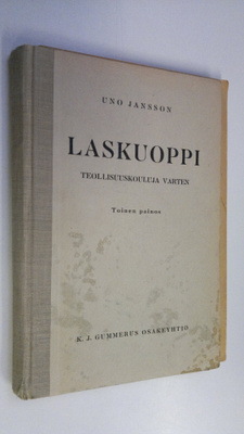 Uno Jansson : Laskuoppi teollisuuskouluja varten + tulokset