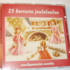 CD 25 Harrasta Joululaulua (Uusi) - pikkukuva 1