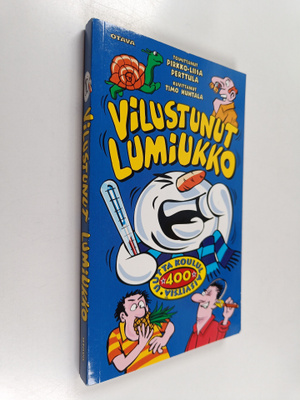 Vilustunut lumiukko : 400 uutta koululaisvitsiä