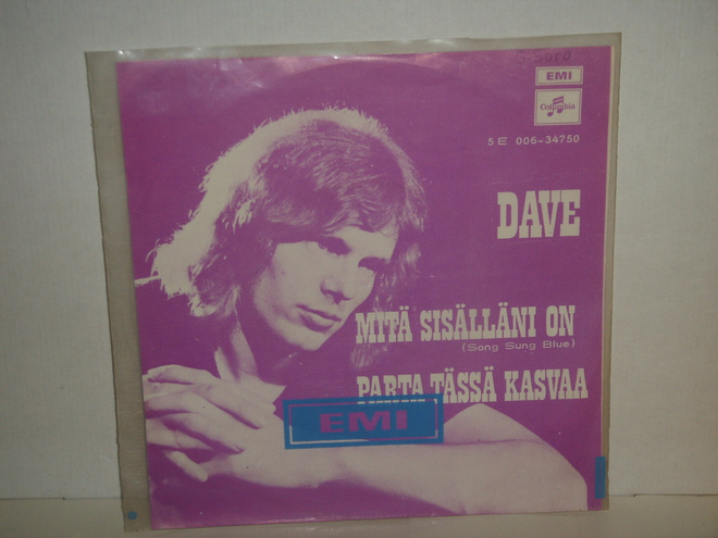 Dave 7" Mitä sisälläni on/Parta tässä kasvaa (ps)