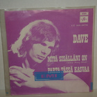Dave 7" Mitä sisälläni on/Parta tässä kasvaa (ps) - pikkukuva 1