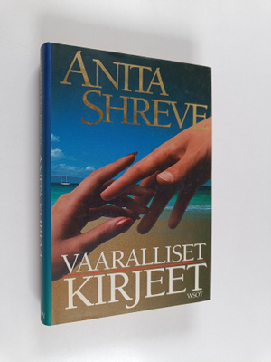 Anita Shreve : Vaaralliset kirjeet