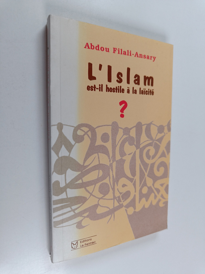 Abdou Filali-Ansary : L'Islam est-il hostile a la laicite?