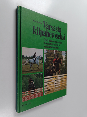 Kirsti Tonttila : Varsasta kilpahevoseksi : mitä jokaisen...
