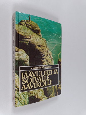Vladimir Mezentsev : Jäävuorelta soivalle aavikolle