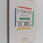 Ville Zilliacus : Utsikter från ett torg - pikkukuva 1