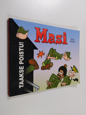 Mort Walker : Masi : Taakse poistu!