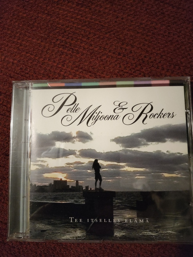 Pelle Miljoona & Rockers, Tee itselles elämä, cd