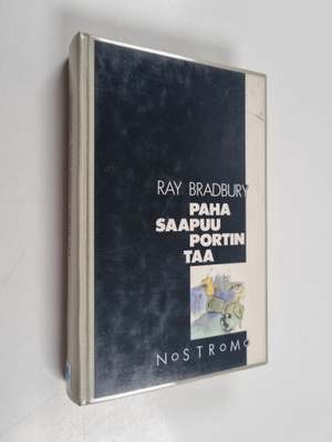 Ray Bradbury : Paha saapuu portin taa