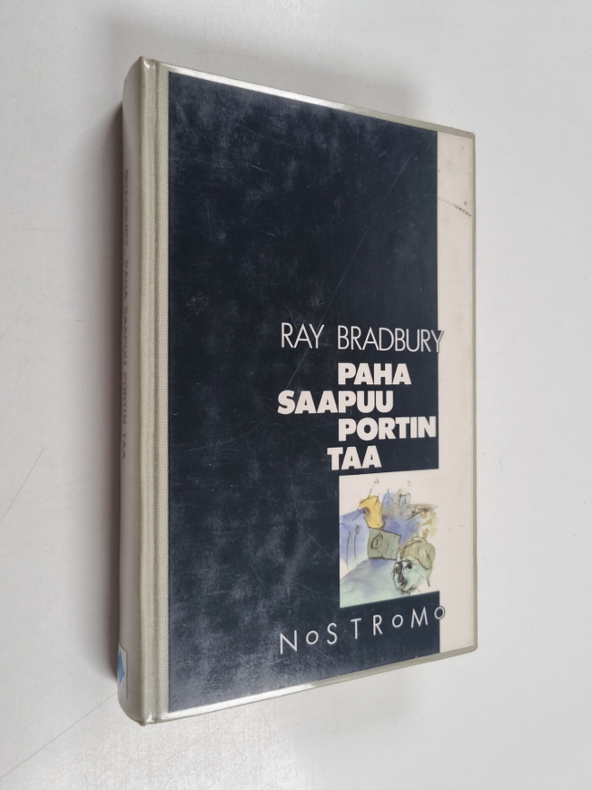 Ray Bradbury : Paha saapuu portin taa