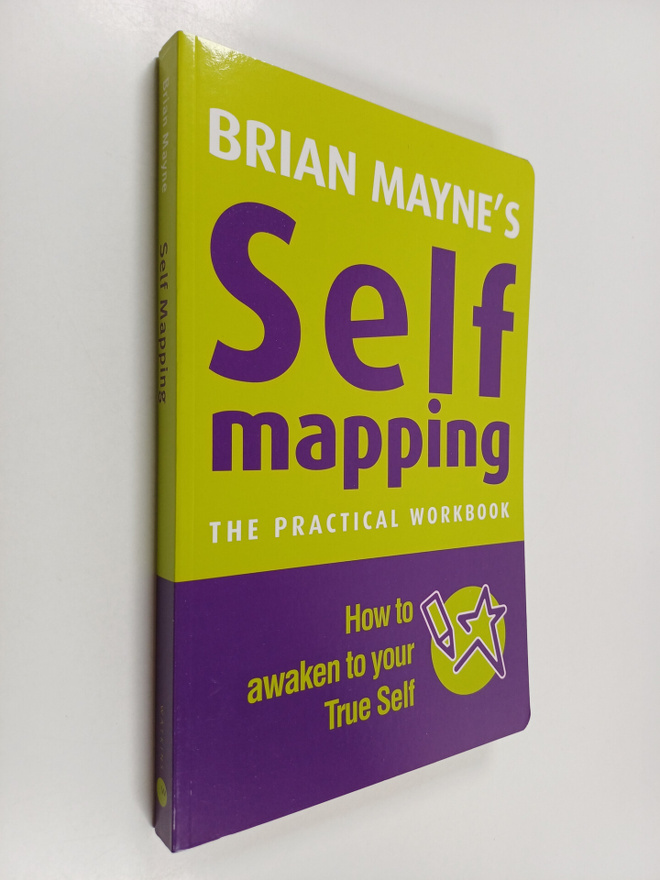 Brian Mayne : Self Mapping - How to Awaken Your True Self...