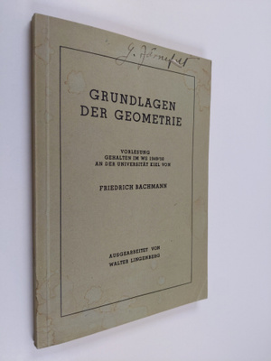 Rolf Lingenberg : Grundlagen der Geometrie - Vorlesung ge...