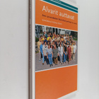 Alvarit auttavat : Ensi- ja turvakotien liiton Alvari-per... - pikkukuva 1