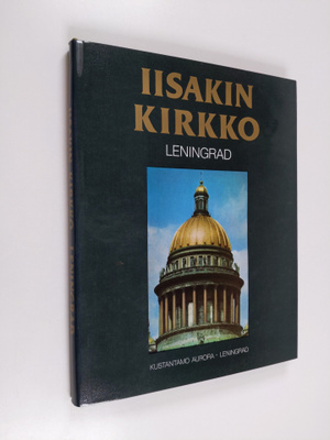 Georgi Butikov : Iisakin kirkko : Leningrad