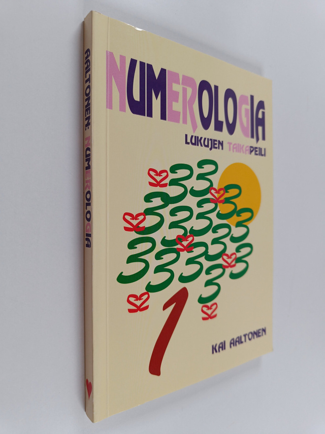 Kai Aaltonen : Numerologia : lukujen taikapeili