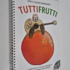 Gullan Bornemark ym. : Tutti Frutti - pikkukuva 1