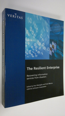 Paul (edit.) Massiglia : The Resilient Enterprise : Recov...