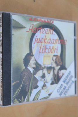CD M. A. Numminen : Aarteeni, juokaamme likööri!