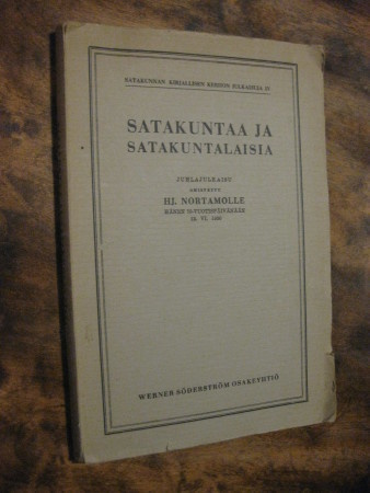 Satakuntaa ja satakuntalaisia: Hj. Nortamon 70-vuotispäiväks