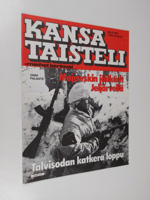 Kansa taisteli - Miehet kertovat  3/1984 : kuvauksia soti...