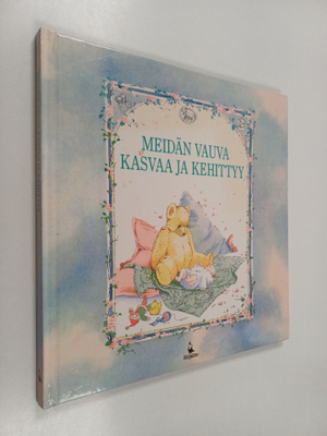 Heather Jane Davies : Meidän vauva kasvaa ja kehittyy