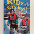 Jill Schinas : Kids in the Cockpit : A pilot book to safe... - pikkukuva 1