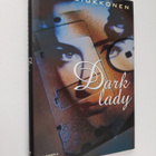 Tero Liukkonen : Dark lady - pikkukuva 1