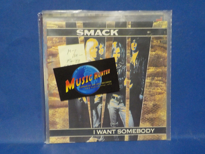 SMACK - I WANT SOMEBODY M-/M- FIN -88 7"