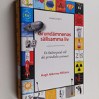 Hugh Aldersey-Williams : Grundämnenas sällsamma liv : en ... - pikkukuva 1