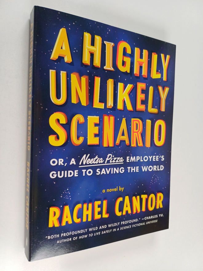 Rachel Cantor : A Highly Unlikely Scenario, Or a Neetsa P...
