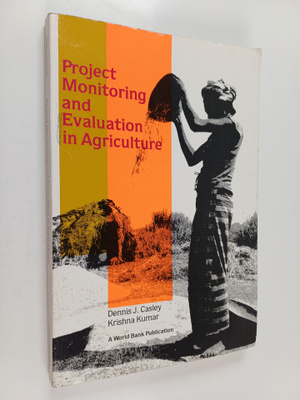 D. J. Casley : Project monitoring and evaluation in agric...