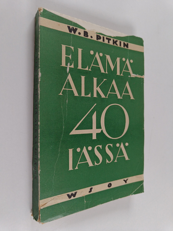 Walter B. Pitkin : Elämä alkaa neljänkymmenen iässä