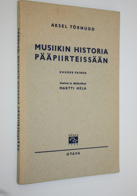 Aksel Törnudd : Musiikin historia pääpiirteissään seminaa...